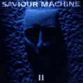 Saviour Machine - Saviour Machine II