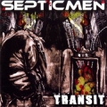 Septicmen - Transit