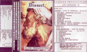 Slow Fermenting - Dissect / Slow Fermenting live split MC