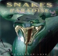 Snakes In Paradise - Dangerous Love