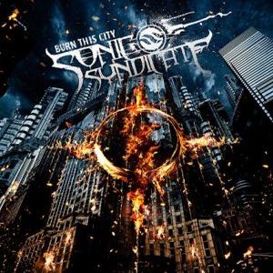 Sonic Syndicate - Burn This City