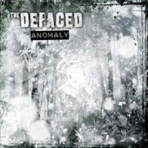 The Defaced - Anomaly