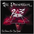 The Prophecy²³ - No Future for the Dead