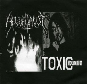 Toxic Holocaust - Implements of Mass Destruction / Nuclear Apocalypse:666