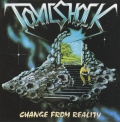 Toxic Shock - Change from Reality