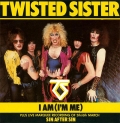 Twisted Sister - I Am (I'm Me) (7\