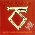 Twisted Sister - We're Not Gonna Take It (7\