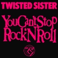 Twisted Sister - You Can't Stop Rock 'N' Roll (12\