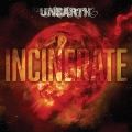 Unearth - Incinerate