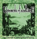 Upwards Of Endtime - From Genesis To Apocalypse And Beyond