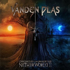 Vanden Plas - Chronicles of the Immortals - Netherworld II