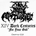 XIV Dark Centuries - For Your God