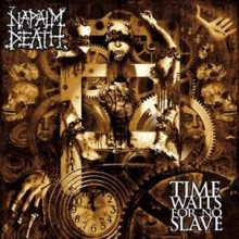 Napalm_Death_Time_Waits_For_No_Slave_2009