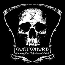 Goatwhore_Carving_Out_the_Eyes_of_God_2009