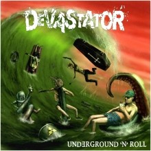 Devastator_Underground_n_Roll_2009