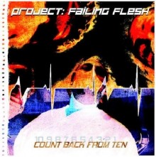 Project_Failing_Flesh_Count_Back_From_Ten_2010