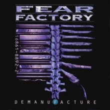 Fear_Factory_Demanufacture_1995
