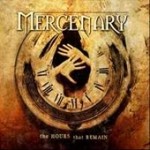 Mercenary_The_Hours_That_Remain_2006
