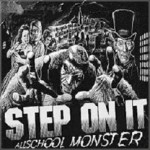 Step_On_It_Allschool_Monster_2006