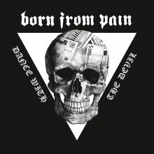 Born_From_Pain_Dance_With_The_Devil_2014