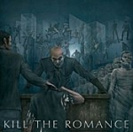 Kill_the_Romance_Take_Another_Life_2007