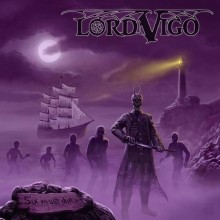 Lord_Vigo_Six_Must_Die_2018