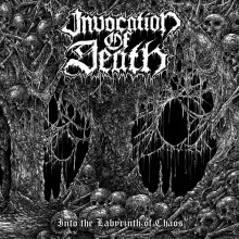 Invocation_Of_Death_Into_The_Labyrinth_Of_Chaos_2018