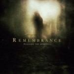 Remembrance_Silencing_the_Moments_2008