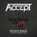 Accept - Restless And Live (Blind Rage - Live In Europe 2015)