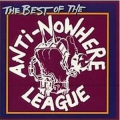 Anti-Nowhere League - The Best Of Anti-Nowhere League