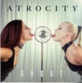 Atrocity - Shout