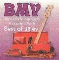 B.M.V. Rockegylet Miskolc - Best of 30 év
