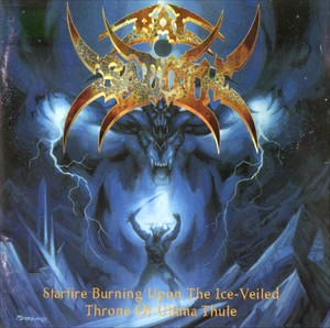 Bal Sagoth - Starfire Burning Upon The Ice Veiled Throne Of Ultim Thole