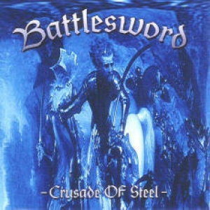 Battlesword - Crusade of Steel
