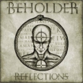 Beholder (UK) - Reflections