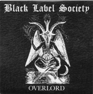 Black Label Society - Overlord