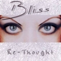 Bliss - Re-Thought