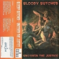 Bloody Butcher - Uncover the Justice