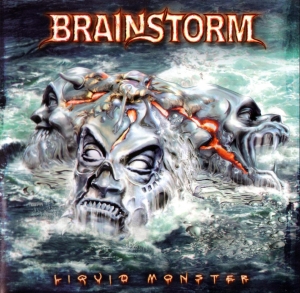 Brainstorm - Liquid Monster