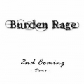 Burden Rage - 2nd Coming