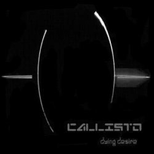 Callisto - Dying Desire