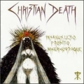 Christian Death - Insanus, ultio, proditio, misericordiaque