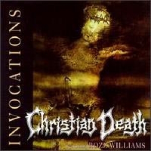 Christian Death - Invocation