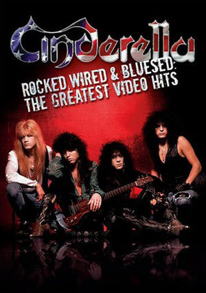 Cinderella - Rocked Wired And Bluesed: The Greatest Video Hits