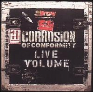 Corrosion of Conformity - Live Volume
