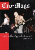 Cro-Mags - Live in the Age of Quarrel (1986-2001)