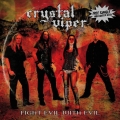Crystal Viper - Fight Evil with Evil