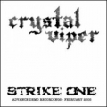 Crystal Viper - Strike One