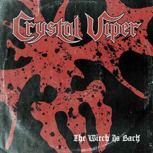 Crystal Viper - The Witch Is Back