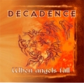 Decadence - When Angels Fall